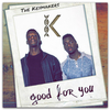 The Keymakers - Good for You