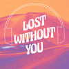 DJ PRESS PLAY - Lost Without You