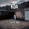 KDA - Hate Me (feat. Patrick Cash) (Warboy Remix)