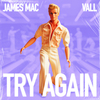 James Mac - Try Again