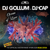 DJ Gollum - Ocean of Love (The Official Easter Rave Hymn 2020) (Snipes & Murf Extended Remix)