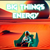 DJ PRESS PLAY - Big Things Energy