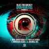 Blue Frequency - Open Your Eyes (Indivision Remix)