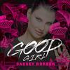 Cassey Doreen - Good Girl (VIP Mix)