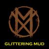 Mutton Xops - Glittering Mud