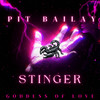 Pit Bailay - Stinger (Goddess of Love)