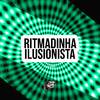 DJ JOTA ORIGINAL - Ritmadinha Ilusionista