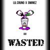 Dminez - WASTED (feat. Lil Cruno)