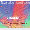 Redbone - My Heart Begs Me to Stay (Una Historia De Amor) [Live]