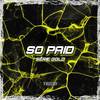 DJ TIUSSI - SO PAID - SÉRIE GOLD