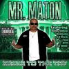Mr. Maton - Talkin and Slippin (feat. G.L.O.C. & Lil Blacky)