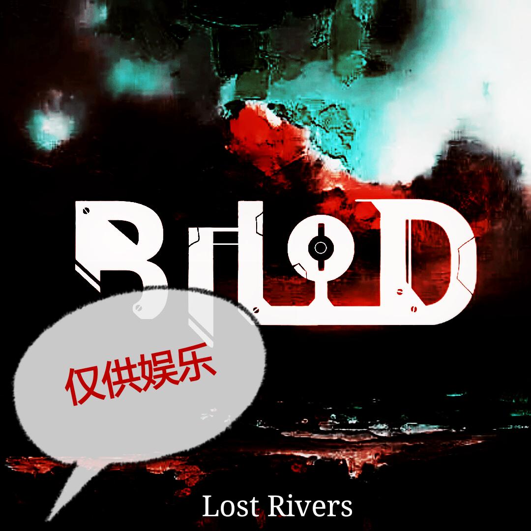 lost rivers(bilod remix)