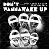 Cool Keedz - Don't Wanna Wake Up