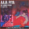 Mr Jammer - Aaja Piya (feat. Captive) (LoFi Instrumental)
