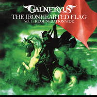 The IronHearted Flag, Vol. 1: Regeneration Side