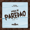 DJ DN - Mega de Paredão 4.0
