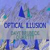 Dave Brubeck Quartet - Give A Little Whistle