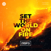 Phrantic - Set The World On Fire