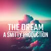 Smitty - The Dream