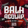 DJ BB FCP - Bala Na Agulha
