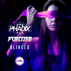 Phadix - Blinded