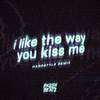 Pxlish Beatz - I Like The Way You Kiss Me - Hardstyle