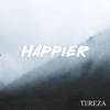 Tereza - Happier (Acoustic)