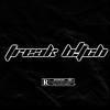 ProjectKidJay - Freak B!tch