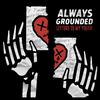 Always Grounded - Bad Blood (feat. Handguns)