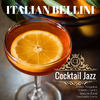 Andrea Rongioletti - Cocktail Jazz Italian Bellini