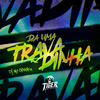 DJ MT OLIVEIRA - DA UMA TRAVADINHA