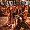 Michael Lee Firkins - The Cane