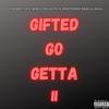 VP Mob$tar - Gifted Go Getta II (feat. Porterboi $krill Will & Bugatti Bone)