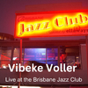 Vibeke Voller - Dream a Little Dream (Live) [feat. Wil Sargisson, Joshua Hatcher & Paul Hudson]