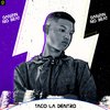 Danzin no Beat - Taco La Dentro (feat. MC Kelly)