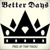 Cub Flores - Better Days