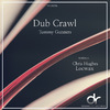 Chris Hughes - Dub Crawl (Ay Dios Mio Mix)