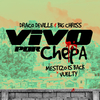 Vuelty - Vivo Por Chepa