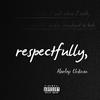 Marley Unknxn - Respectfully