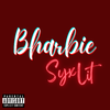 Syx Lit - Bharbie