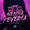 DJ WL DO V.A - Menina Peversa