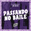 MC GUH SR - Passando no Baile