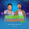 Marcelo Martins Oficial - Louca Louquinha (Remix)