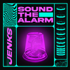 Jenks (UK) - Sound The Alarm