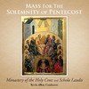 Benedictine Monks of Chicago - Mass for Pentecost: Alleluia 