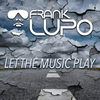 Frank Lupo - Let The Music Play (Dub Radio)