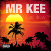 Mr. Kee - Cool Breez