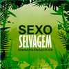 DJ Rafinha Duarte - Sexo Selvagem