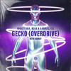 mavzy grx - Gecko (Overdrive)[with SADBOY]