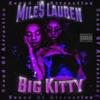 Miles Lauren - Full of Lust (feat. Big Kitty)